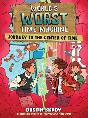 cover image of World's Worst Time Machine